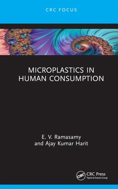 Microplastics in Human Consumption - Ramasamy, E. V. (Mahatma Gandhi University, India.); Harit, Ajay Kumar