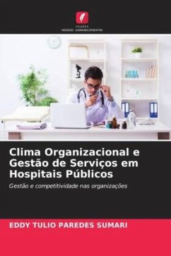 Clima Organizacional e Gestão de Serviços em Hospitais Públicos - PAREDES SUMARI, EDDY TULIO