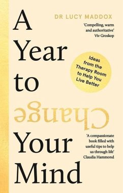 A Year to Change Your Mind - Maddox, Dr Lucy