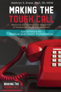 Making the Tough Call - Krase, Kathryn S