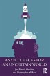 Anxiety Hacks for an Uncertain World - Bild 1