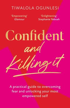 Confident and Killing It - Ogunlesi, Tiwalola