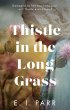 Thistle in the Long Grass - Bild 1