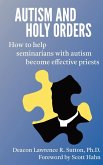 Autism and Holy Orders Autism and Holy Orders
