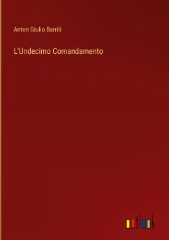 L'Undecimo Comandamento - Barrili, Anton Giulio