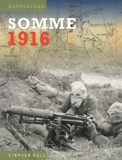 Somme 1916 - Bull, Stephen
