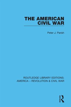 The American Civil War - Parish, Peter J.