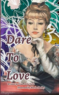 Dare To Love - Valle, Gina Louise Della