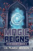 Magic Reigns Magic Reigns