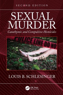 Sexual Murder - Schlesinger, Louis B. (John Jay College of Criminal Justice, New Yor