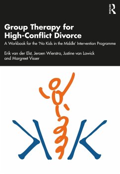 Group Therapy for High-Conflict Divorce - van der Elst, Erik;Wierstra, Jeroen;van Lawick, Justine