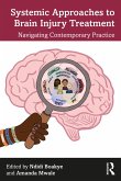 Systemic Approaches to Brain Injury Treatment