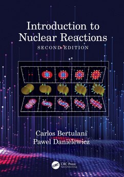 Introduction to Nuclear Reactions - Bertulani, Carlos; Danielewicz, Pawel