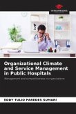 Organizational Climate and Service Management in Public Hospitals