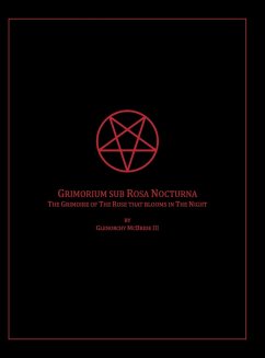 The Grimoire of The Rose that blooms in The Night - McBride, Glenorchy