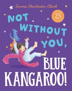 Not Without You, Blue Kangaroo - Chichester Clark, Emma