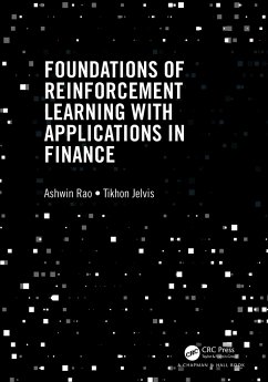 Foundations of Reinforcement Learning with Applications in Finance - Rao, Ashwin (Stanford University, USA); Jelvis, Tikhon