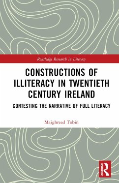 Constructions of Illiteracy in Twentieth-Century Ireland - Tobin, Maighréad