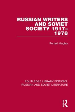 Russian Writers and Soviet Society 1917-1978 - Hingley, Ronald