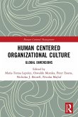 Human Centered Organizational Culture Human Centered Organizational Culture