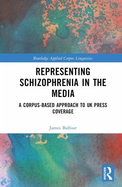 Representing Schizophrenia in the Media - Balfour, James