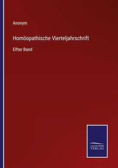 Homöopathische Vierteljahrschrift - Anonym