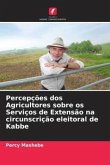Percepções dos Agricultores sobre os Serviços de Extensão na circunscrição eleitoral de Kabbe