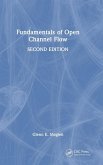 Fundamentals of Open Channel Flow Fundamentals of Open Channel Flow