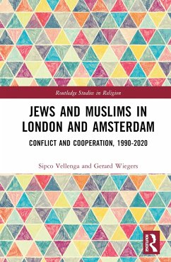 Jews and Muslims in London and Amsterdam - Vellenga, Sipco J; Wiegers, Gerard A