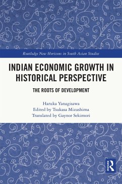 Indian Economic Growth in Historical Perspective - Yanagisawa, Haruka