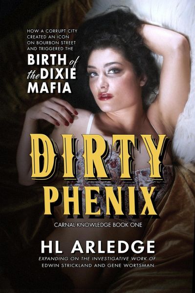 Dirty Phenix (Carnal Knowledge, #1) (eBook, ePUB)