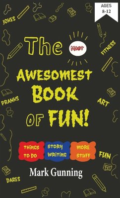 The Most Awesomest Book of Fun! - Gunning, Mark