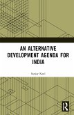 An Alternative Development Agenda for India