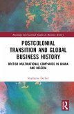 Postcolonial Transition and Global Business History