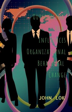 Outsourcing How Influences Organizational Behavioral Change - Lok, John
