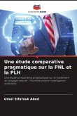 Une étude comparative pragmatique sur la PNL et la PLH