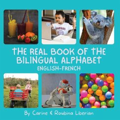 The Real Book of the Bilingual Alphabet - Liberian, Carine; Liberian, Roubina