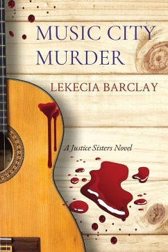 MUSIC CITY MURDER - Barclay, Lekecia