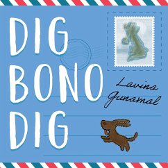 Dig Bono Dig - Gunamal, Lavina