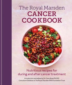 Royal Marsden Cancer Cookbook - Rd, Clare Shaw Phd