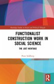 Functionalist Construction Work in Social Science