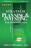 Strategic Planning and Investing for Individuals