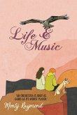 Life and Music Life and Music