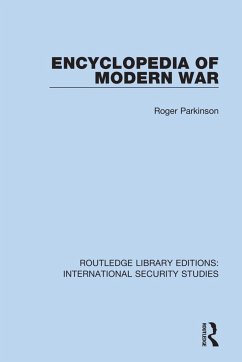Encyclopedia of Modern War - Parkinson, Roger