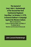 The Journal of Lieut. John L. Hardenbergh of the Second New York Continental Regiment from May 1 to October 3, 1779, in General Sullivan's Campaign Against the Western Indians ; With an Introduction, Copious Historical Notes, and Maps of the Battle-field