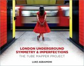 London Underground Symmetry and Imperfections London Underground Symmetry and Imperfections