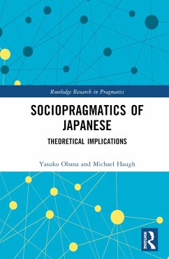 Sociopragmatics of Japanese - Obana, Yasuko; Haugh, Michael