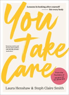 You Take Care - Henshaw, Laura; Smith, Steph Claire