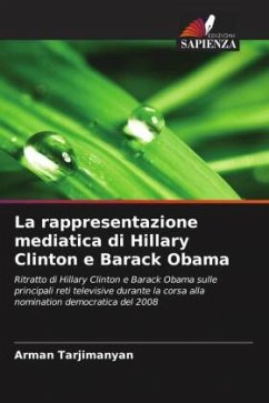 La rappresentazione mediatica di Hillary Clinton e Barack Obama - Tarjimanyan, Arman