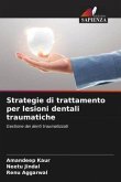 Strategie di trattamento per lesioni dentali traumatiche